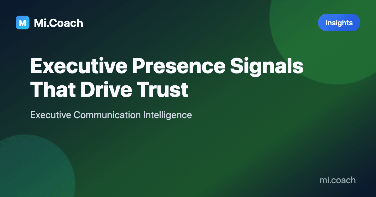 Featured image for article: Executive Presence Signals That Drive Trust - Mi.Coach
