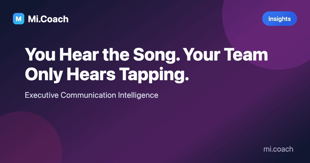 Featured image for article: You Hear the Song. Your Team Only Hears Tapping. - Mi.Coach